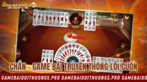 Thử thách trí tuệ với Chắn - Game bài truyền thống lôi cuốn